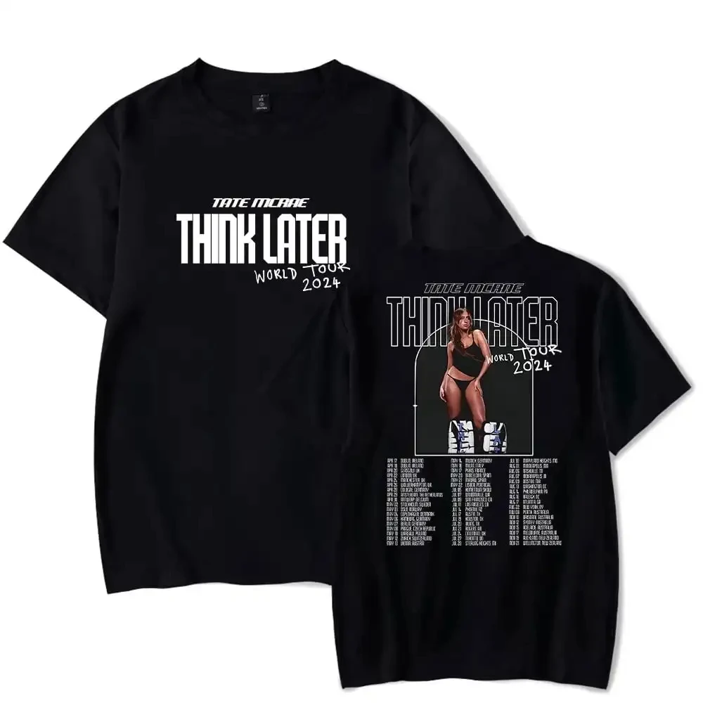 Tate Mcrae T-shirt Think Later World Tour 2024 Merch Short Sleeve Women Men Summer Casual Tee 42812